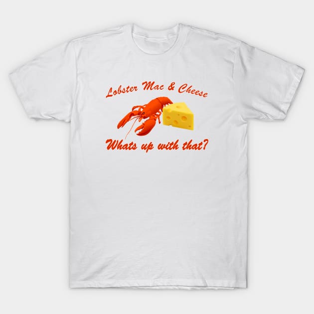 Lobster-Mac? T-Shirt by IRA Productions